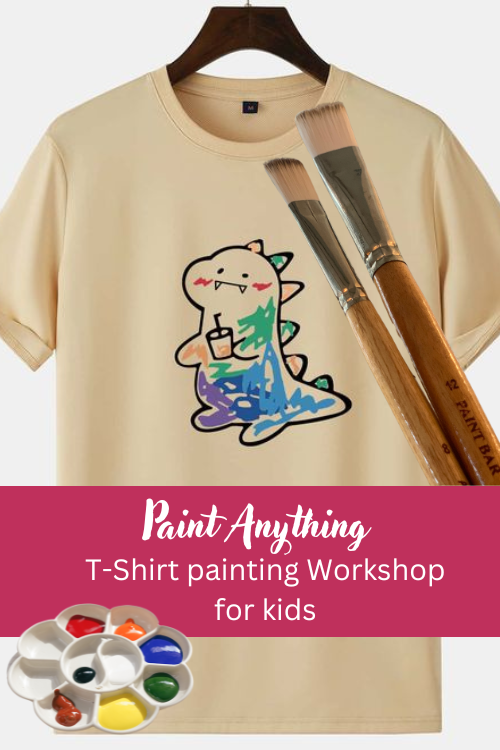 Saturday, 25th May 2024 | T-shirt Painting- Open House | 11:30AM - 1:30PM
