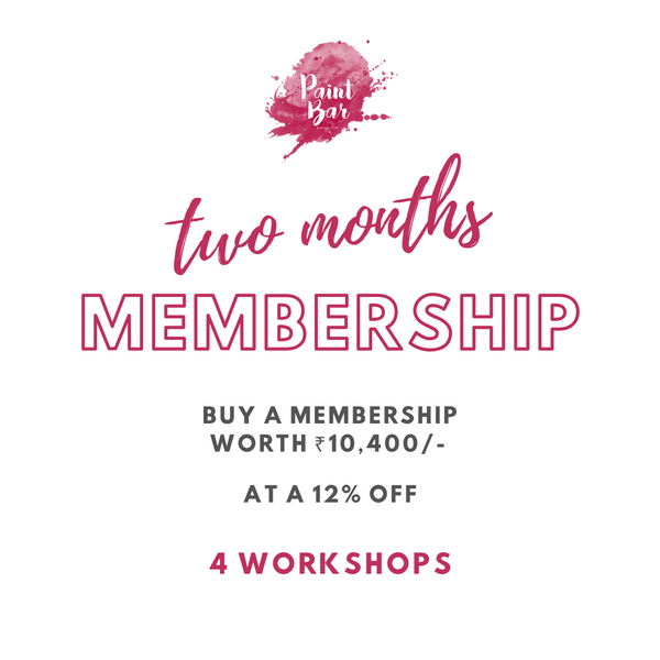 Paint Bar 2 month Membership - 4 workshops
